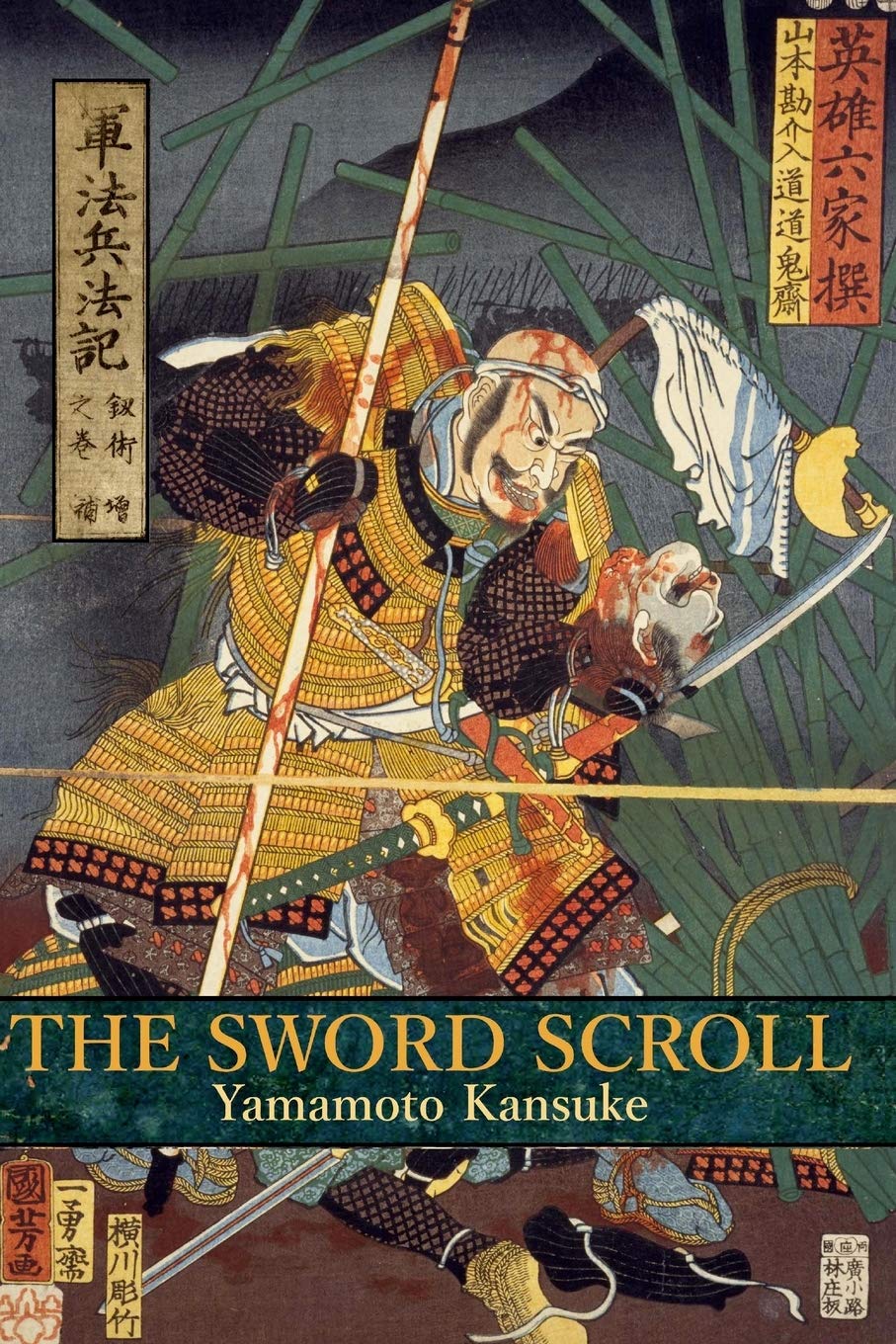 The Sword Scroll: Gunpo Heiho Ki: Kenjutsu no Maki Book by Kansuke Yamamoto (Preowned) - Budovideos