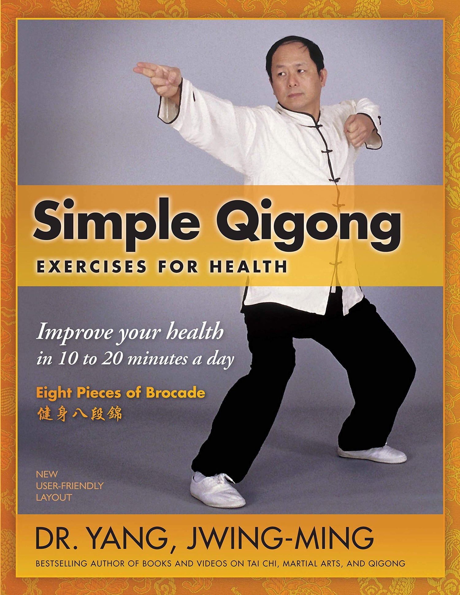 Simple Qigong Exercises for Health: Improve Your Health in 10 to 20 Minutes a Day Book by Dr. Yang, Jwing-Ming - Budovideos Inc