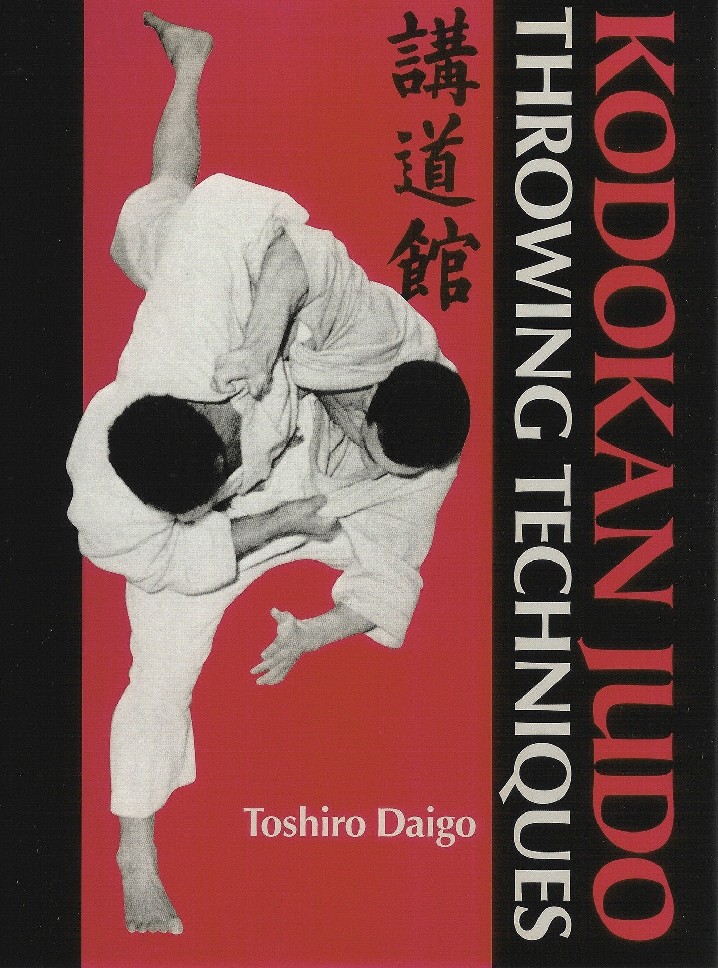 Kodokan Judo Throwing Techniques Book by Toshiro Daigo (Hardcover) - Budovideos Inc