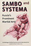 Sambo and Systema: Russia's Prominent Martial Arts Book by Kevin Secours & Brett Jacques - Budovideos