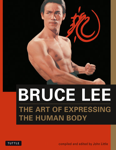Bruce Lee The Art of Expressing the Human Body Book (Preowned) - Budovideos Inc