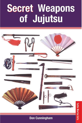Secret Weapons of Jujutsu Book by Don Cunningham (Hardcover) (Preowned) - Budovideos Inc