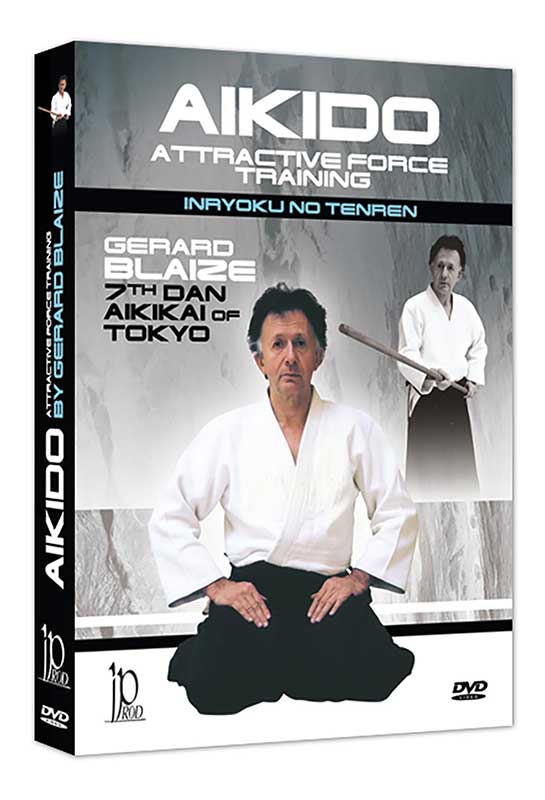 Aikido Attractive Force Training by Gerard Blaize (On Demand)