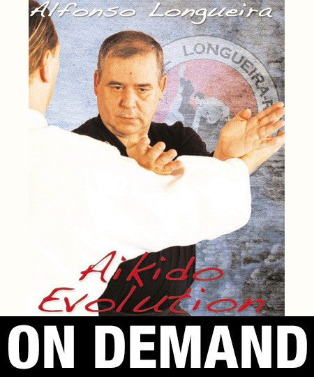 Aikido Evolution with Alfonso Longueira (On Demand) - Budovideos Inc