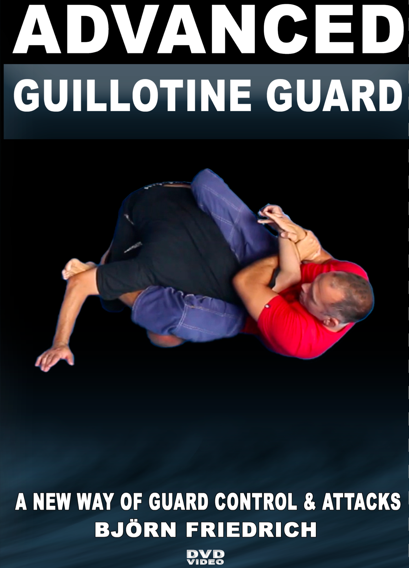 Advanced Guillotine Guard 3 DVD Set with Bjorn Friedrich - Budovideos Inc