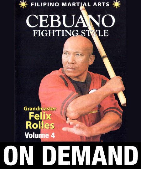 Filipino Cebuano Stick Fighting Vol 4 with Felix Roiles (On Demand) - Budovideos Inc