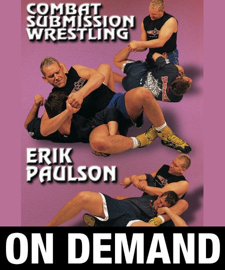 Combat Submission Wrestling Vol 1 with Erik Paulson (On Demand) - Budovideos Inc