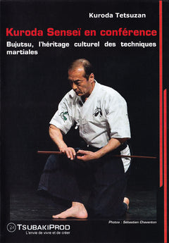 Tetsuzan Kuroda in Conference: Cultural Heritage of Martial Technique DVD (Preowned) - Budovideos Inc