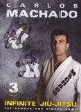 Infinite Jiu-jitsu 3: Armbar and Kimura Game DVD by Carlos Machado - Budovideos Inc