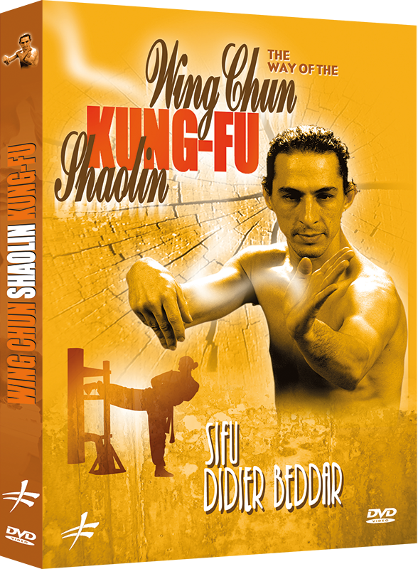 The Way of the Shaolin Wing Chun Kung Fu DVD by Didier Beddar - Budovideos Inc