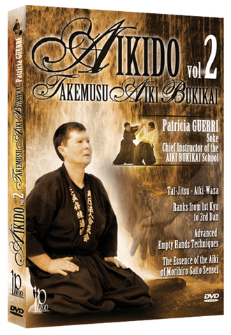Aikido Takemusu Aiki Bukikai DVD 2 by Patricia Guerri - Budovideos Inc
