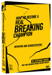 How to become a Real Breaking Champion DVD by Stephane Aniere - Budovideos Inc