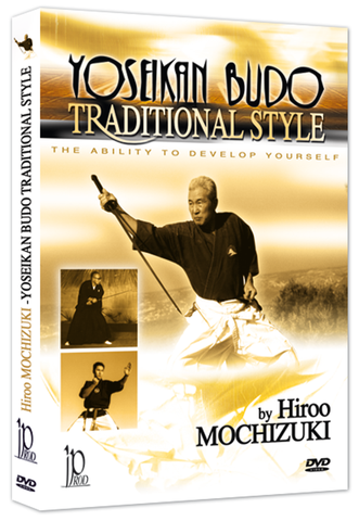 Yoseikan Budo Traditional Style DVD by Hiroo Mochizuki - Budovideos Inc