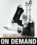 Dynamic Aikido with Angel Alvarez (On Demand) - Budovideos Inc