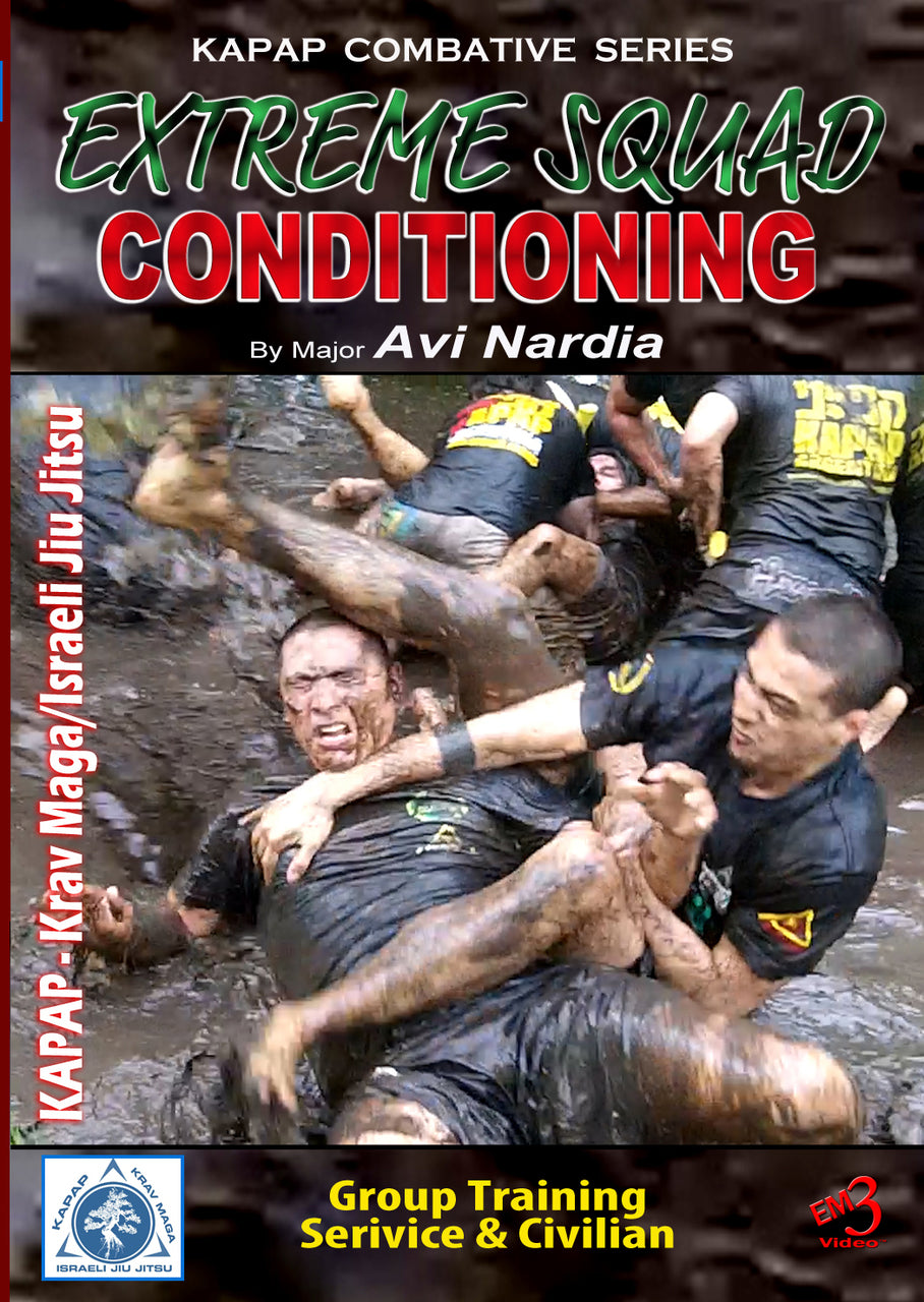 Kapap Combative Extreme Squad Conditioning DVD by Avi Nardia - Budovideos Inc