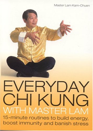 Chi Kung cotidiano: Rutinas de 15 minutos para generar energía, aumentar la inmunidad y eliminar el estrés Libro de Lam Kam Chuen (usado)