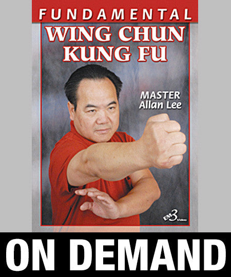 Fundamental Wing Chun Kung Fu by Allan Lee (On Demand) - Budovideos Inc
