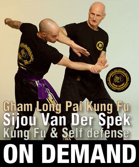 Gham Long Pai Kung Fu and Self Defense by Sijou Van Der Speck (On Demand) - Budovideos Inc