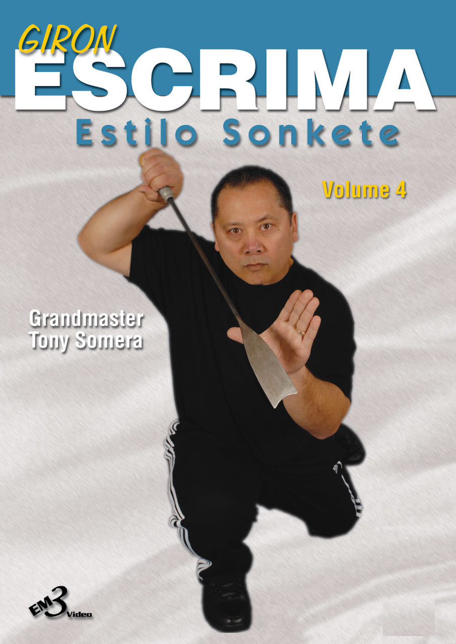 Giron Eskrima Vol 4: Estilo Sonkete DVD by Tony Somera - Budovideos Inc