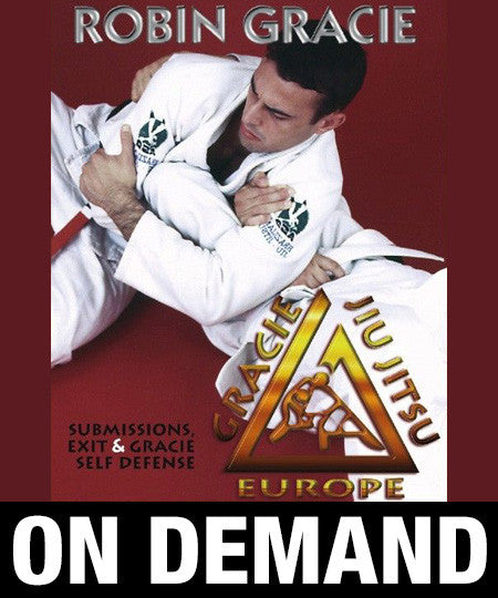 Gracie Jiu Jitsu Submissions, Escapes, and Self Defense with Robin Gracie (On Demand) - Budovideos Inc