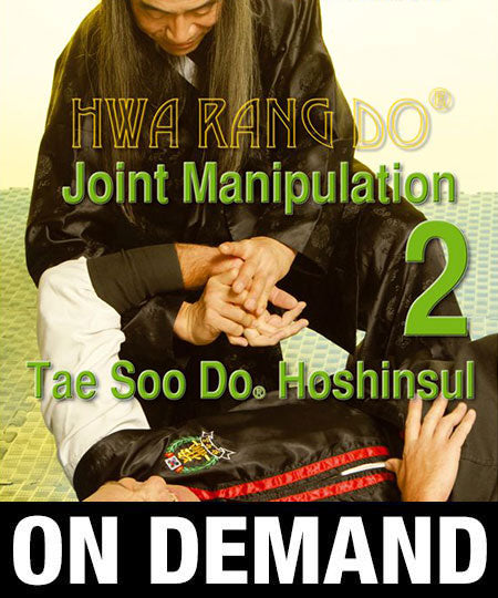 Hwa Rang Do Hoshinsul Vol. 2 Joint Manipulation by Taejoon Lee (On Demand) - Budovideos Inc