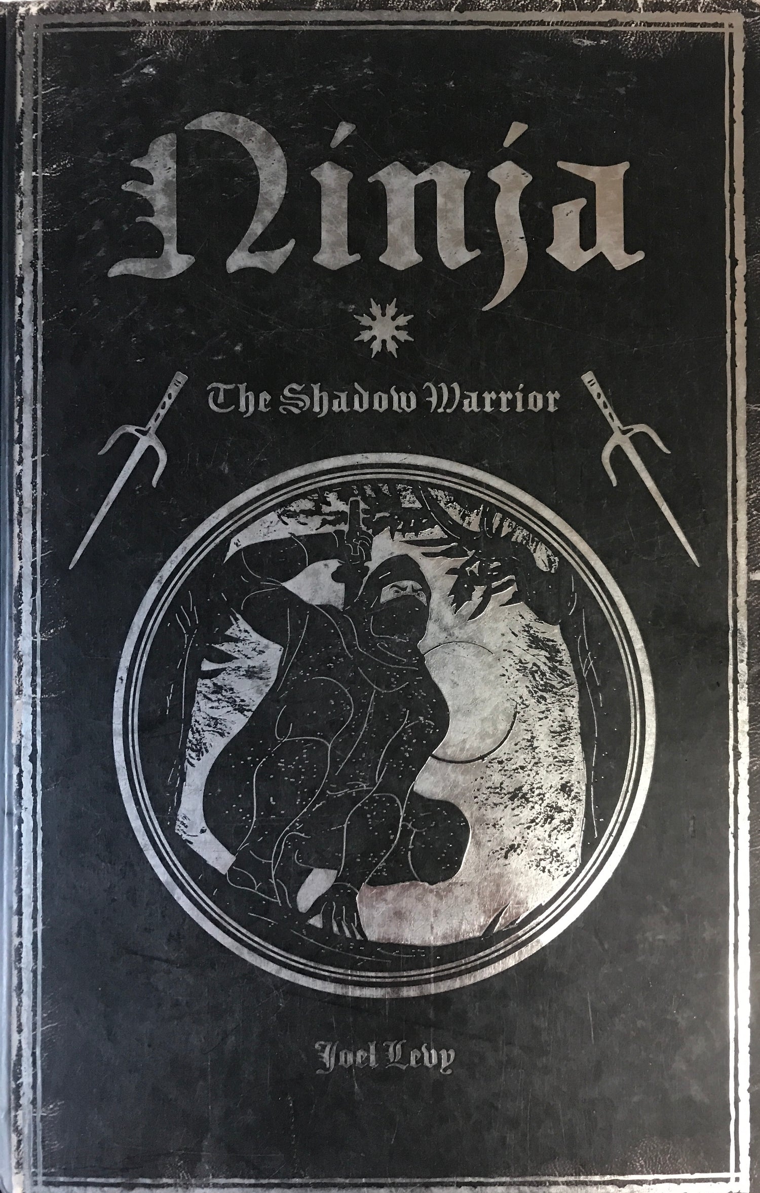 Ninja: The Shadow Warrior Book by Joel Levy (Preowned) - Budovideos Inc