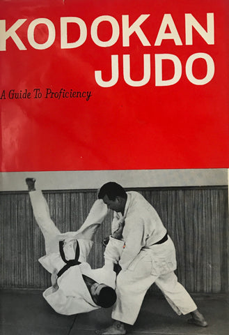 Kodokan Judo: a Guide to Proficiency Book (Hardcover) (Preowned) - Budovideos Inc