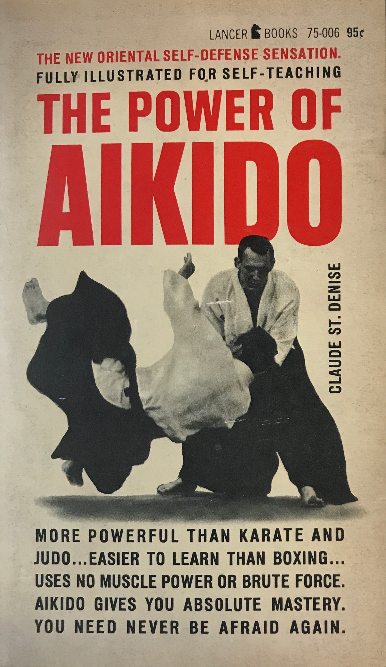 The Power of Aikido Book by Claude St Denise (Preowned) - Budovideos Inc