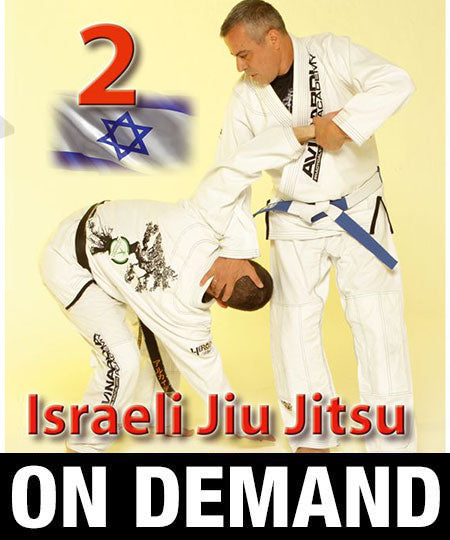 Kapap Israeli Jiu Jitsu Vol 2 with Avi Nardia (On Demand) - Budovideos Inc