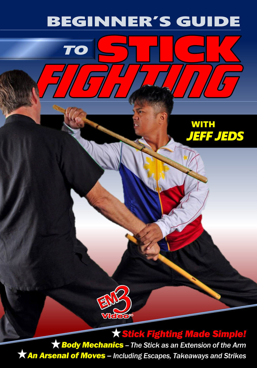 Beginner's Guide To Stick Fighting DVD By Jeff Jeds - Budovideos Inc