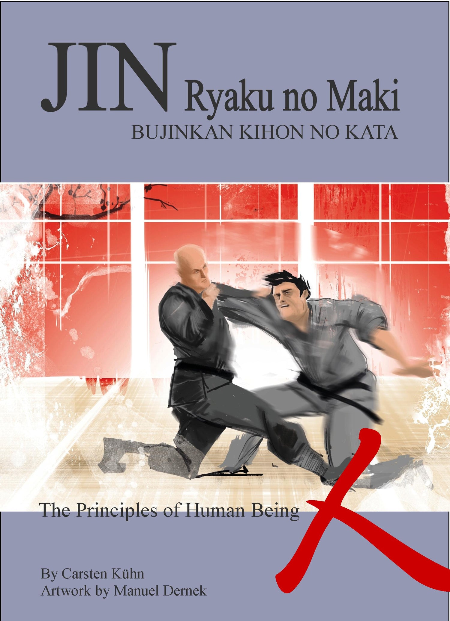 Jin Ryaku no Maki (Principles of Man) Book by Carsten Kuhn - Budovideos Inc