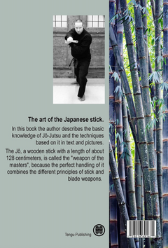 Jojutsu the Art of the Stick Book by Jurgen Bieber - Budovideos Inc