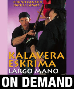Kalavera Eskrima - Largo Mano by Bruno Chancho & Daniel Lamac (On Demand) - Budovideos Inc
