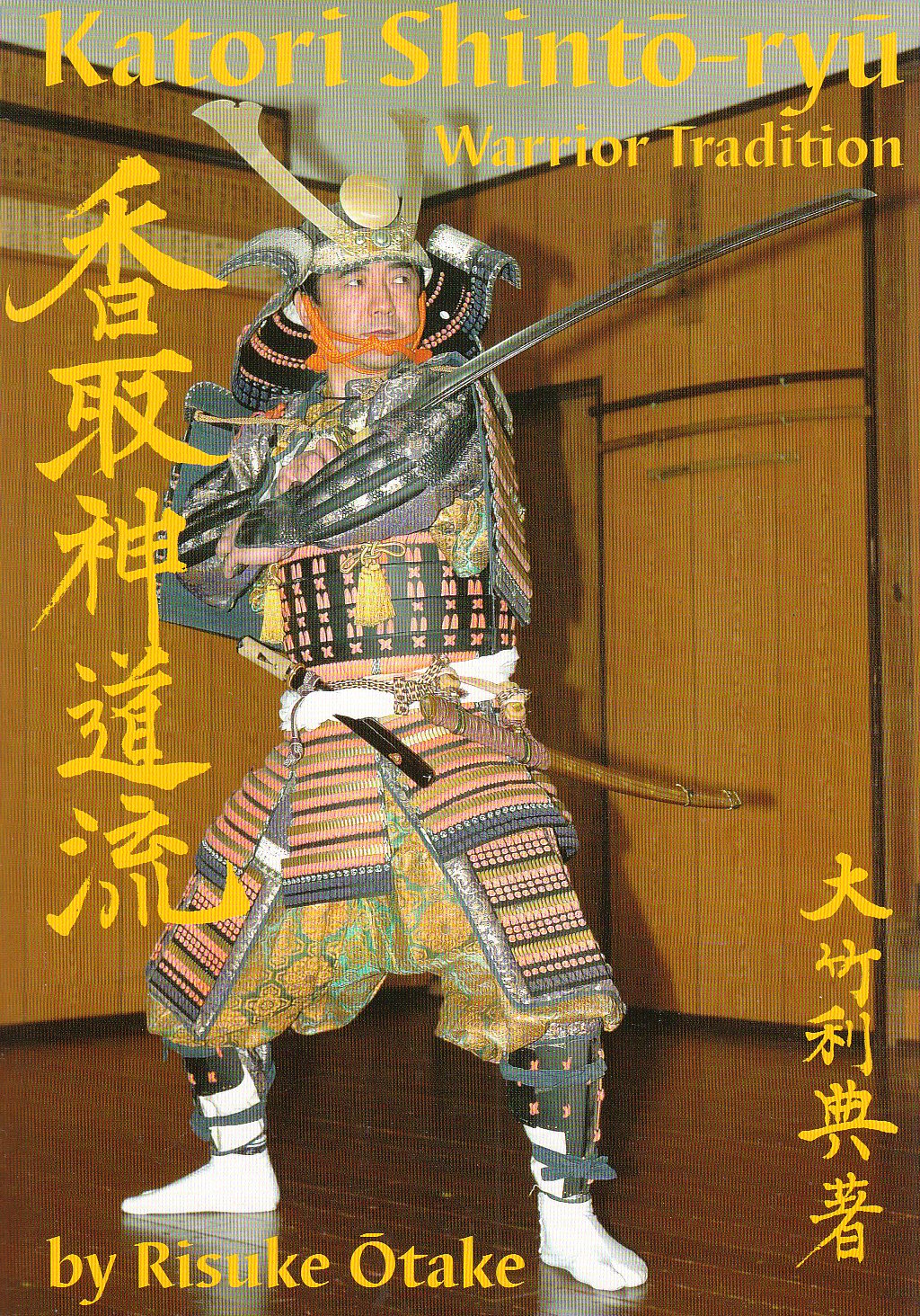 Katori Shinto-ryu: Libro de tradición guerrera de Risuke Otake (usado)