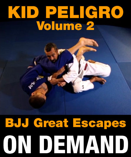 Kid Peligro Vol 2 - BJJ Great Escapes (On Demand) - Budovideos Inc