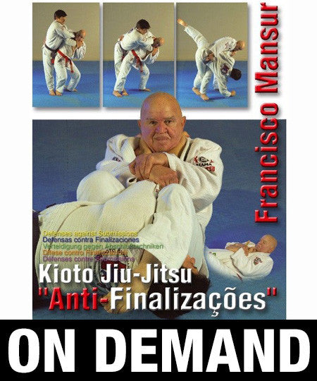 Kioto Jiu Jitsu Defenses Against Submissions with Francisco Mansur (On Demand) - Budovideos Inc
