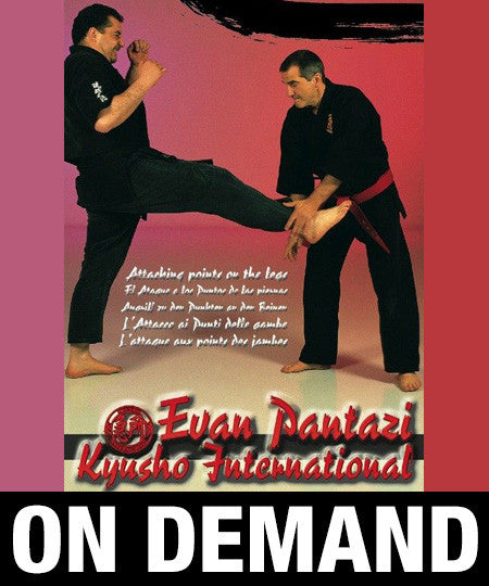 Kyusho Jitsu Points on the Legs by Evan Pantazi (On Demand) - Budovideos Inc