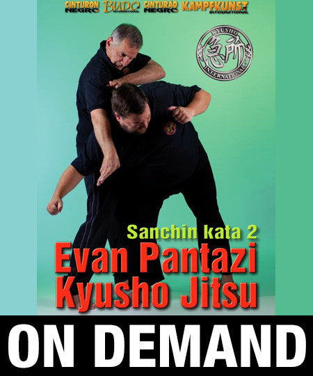 Kyusho Sanchin Kata Vol 2 by Evan Pantazi (On Demand) - Budovideos Inc