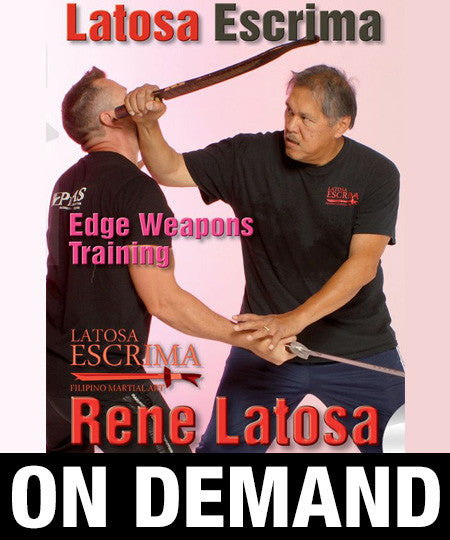 Latosa Escrima Edge Weapons Training by Rene Latosa (On Demand) - Budovideos Inc