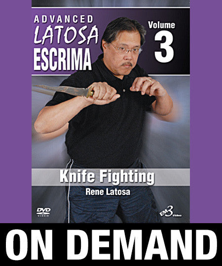 Advanced Latosa Escrima Vol-3 by Rene Latosa (On Demand) - Budovideos Inc