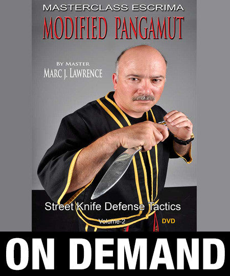 Masterclass Escrima - Modified Pangamut Volume 2: Street Knife Defense Tactics by Marc Lawrence (On Demand) - Budovideos Inc