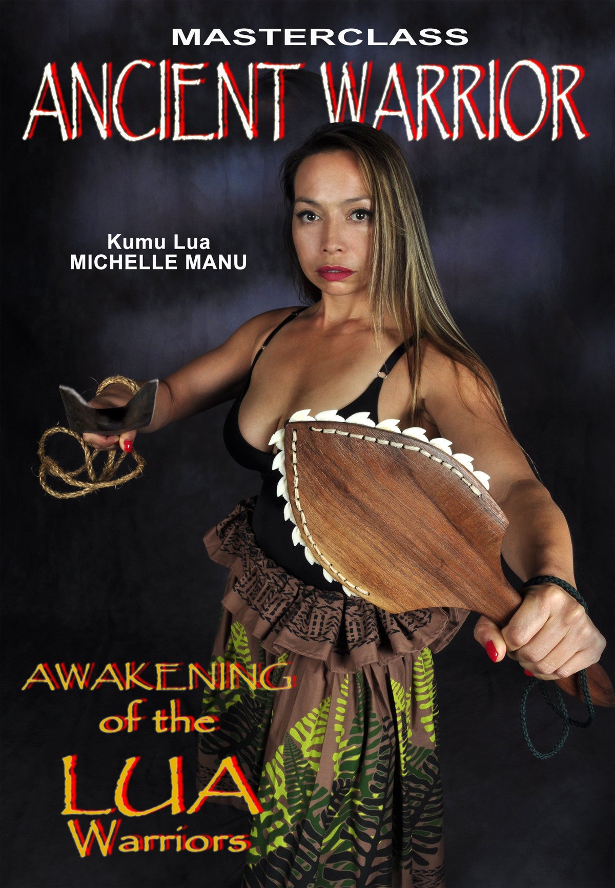 Awakening Of The LUA Warriors DVD by Michelle Manu - Budovideos Inc