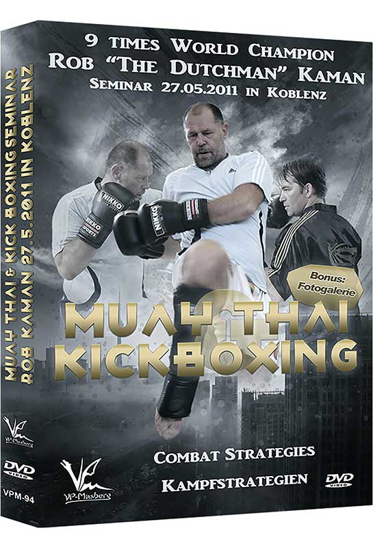 Seminario de Muay Thai Kickboxing: Conceptos básicos por Rob Kaman (bajo demanda)