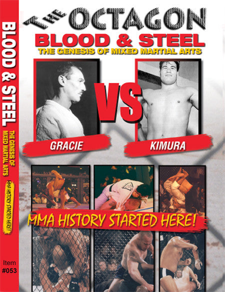The OCTAGON: Blood & Steel (The Genesis of Mixed Martial Arts) DVD - Budovideos Inc
