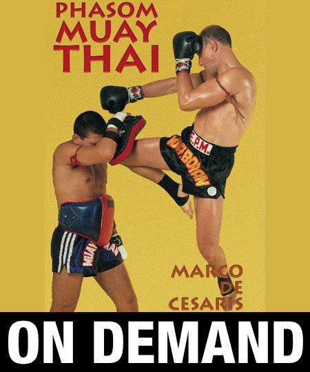 Phasom Muay Thai with Marco de Cesaris (On Demand) - Budovideos Inc