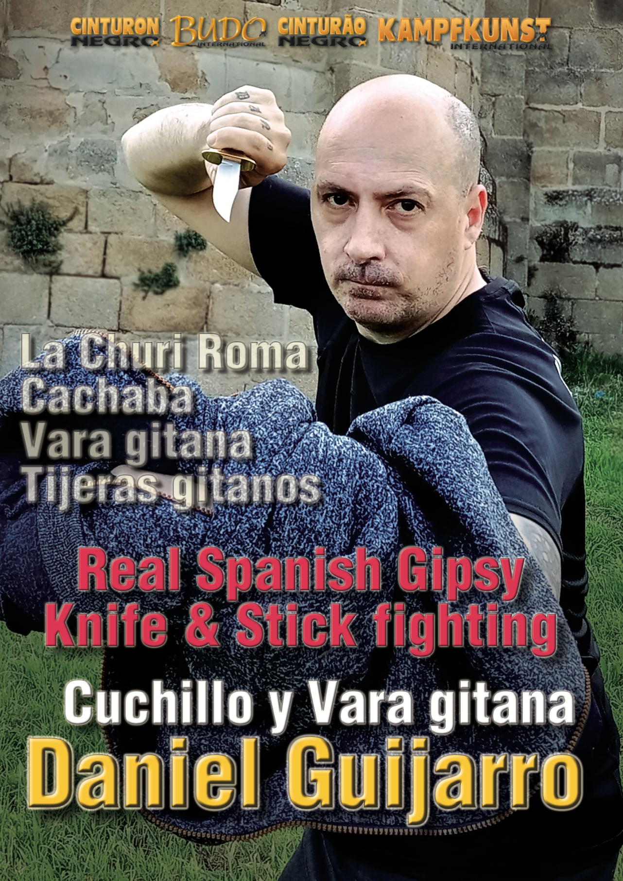 Real Spanish Gypsy Knife & Stick Fighting DVD by Daniel Guijarro - Budovideos Inc