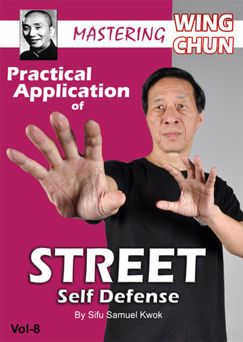 Mastering Wing Chun: Street Self Defense DVD with Samuel Kwok - Budovideos Inc