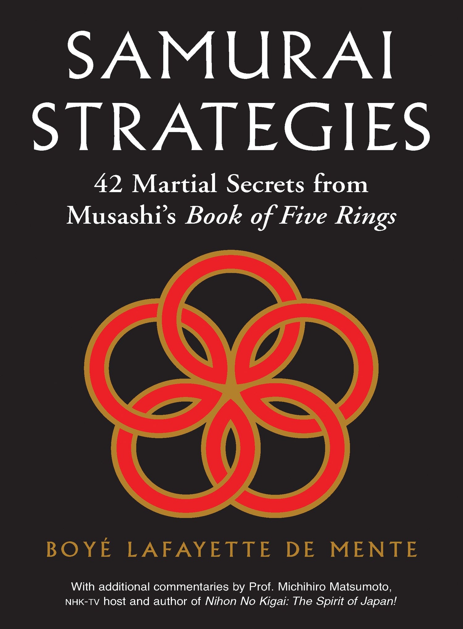 Estrategias samuráis: 42 secretos marciales del libro de los cinco anillos de Musashi (usado)