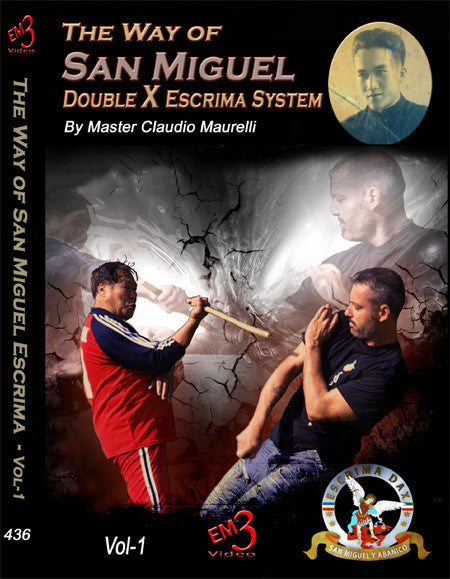 The Way of San Miguel Double X Escrima System DVD with Claudio Maurelli - Budovideos Inc
