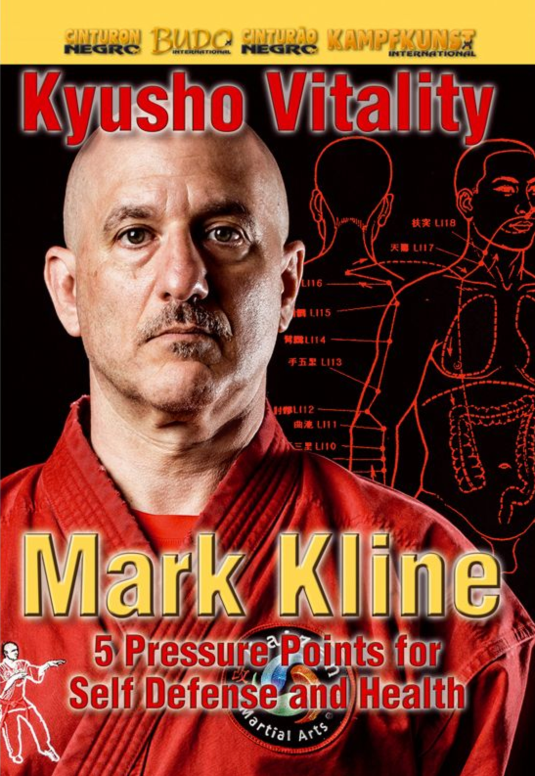 Kyusho Vitality: 5 Pressure Points for Self Defense & Health DVD with Mark Kline - Budovideos Inc